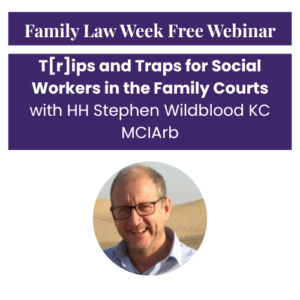 T[r]ips and Traps for Social Workers in the Family Courts