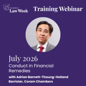 July 2026- Conduct in Financial Remedies